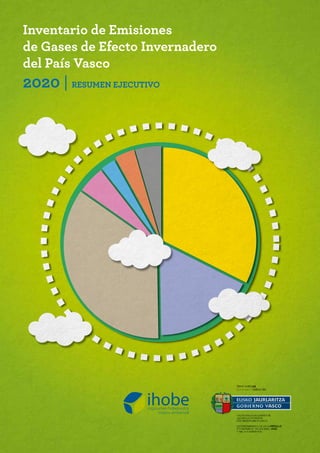 Inventario de Emisiones 
de Gases de Efecto Invernadero
del País Vasco
2020 | RESUMEN EJECUTIVO
 
