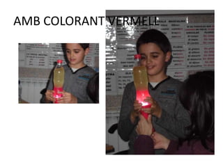 AMB COLORANT VERMELL

 