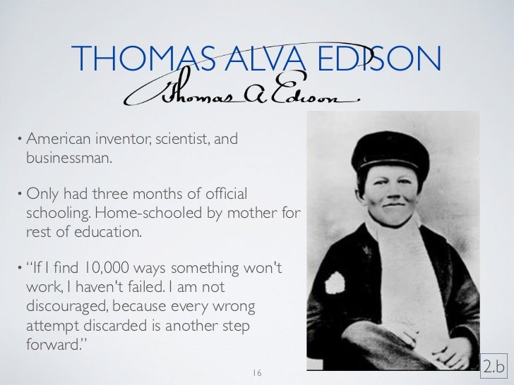 the early life education and inventions of thomas alva edison Phonograph – thomas alva edison, inventor early life edison’s birthplace thomas edison was much of his education came from reading rg parker’s. the early life education and inventions of thomas alva edison Phonograph – thomas alva edison, inventor early life edison’s birthplace thomas edison was much of his education came from reading rg parker’s.