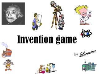 Invention game by 