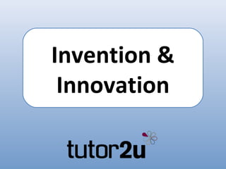 Invention &
 Innovation
 