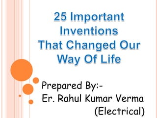 Prepared By:-
Er. Rahul Kumar Verma
(Electrical)
 