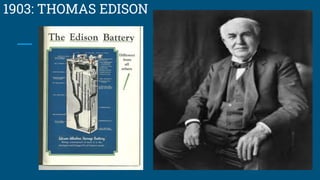 1903: THOMAS EDISON
 