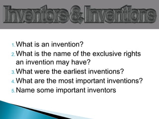 Explain Inventions Inventions and inventors | PPT