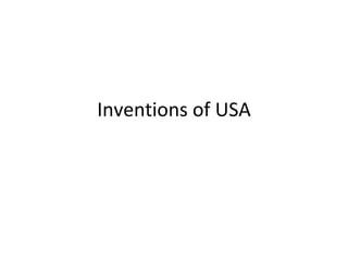 Inventions of USA
 