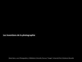 Les Inventions de la photographie




     Alexie Geers, cours Photographies, L3 Médiation Culturelle, Parcours "Images", Université Paris 3-Sorbonne Nouvelle
 
