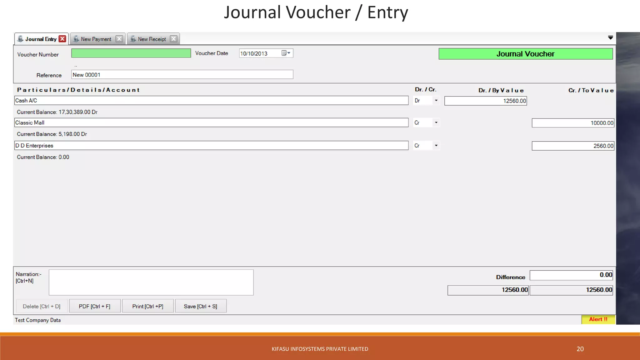Journal Voucher / Entry
KIFASU INFOSYSTEMS PRIVATE LIMITED 20
 
