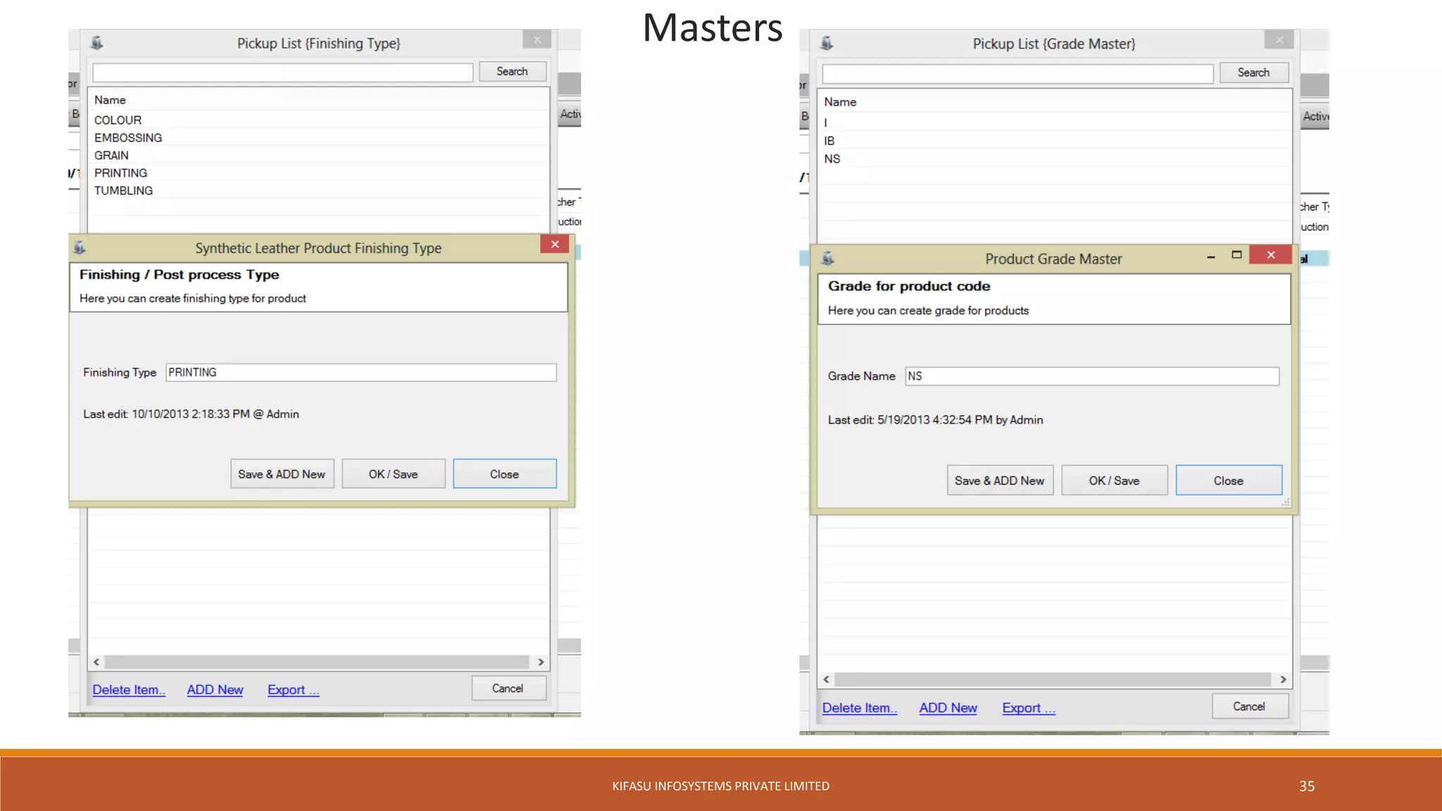 Masters
KIFASU INFOSYSTEMS PRIVATE LIMITED 35
 