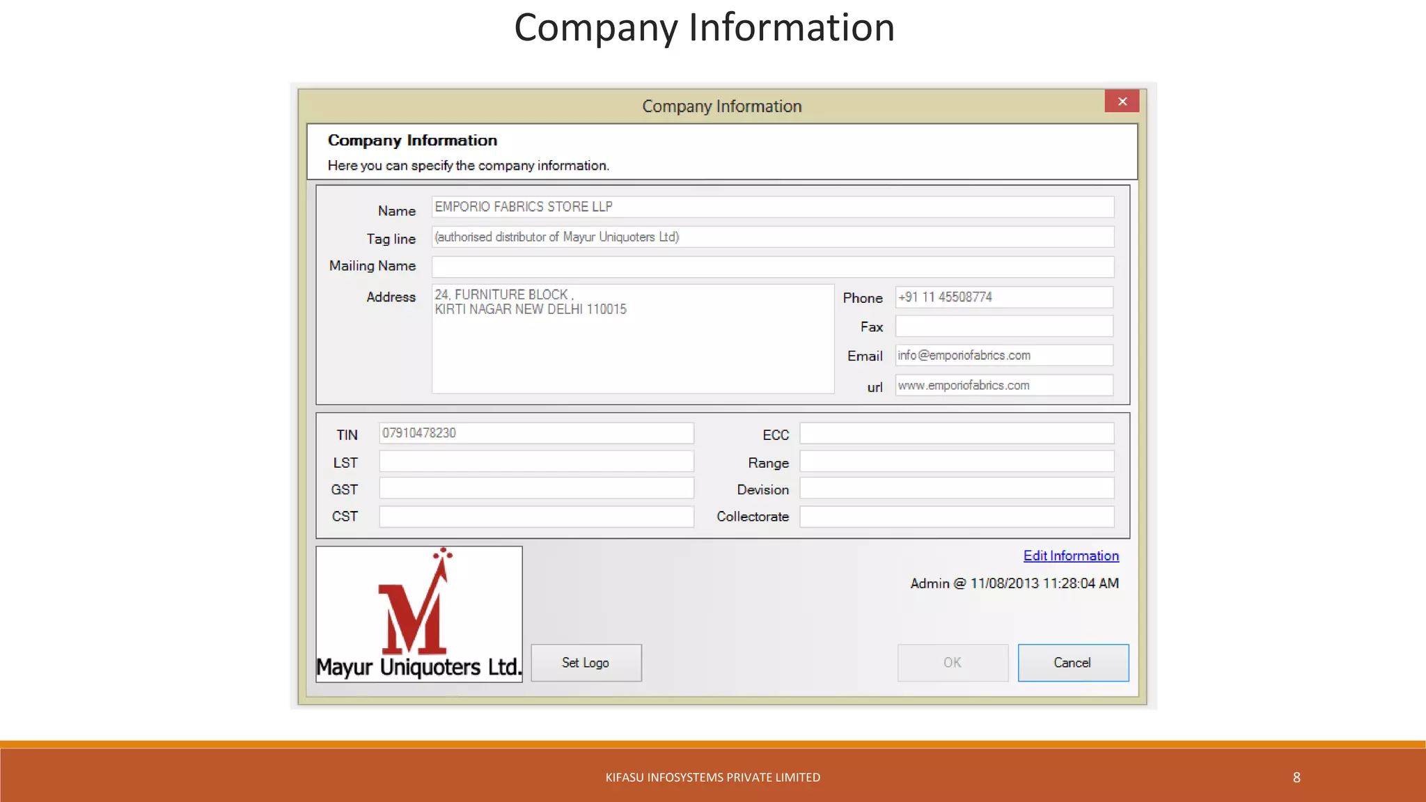 Company Information
KIFASU INFOSYSTEMS PRIVATE LIMITED 8
 