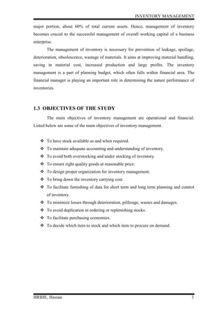 International Standards.Good amenities.<br />Better Environment.<br />Good Infrastructure.<br />Advance technology.<br />Good experts.<br />Proper secure<br />WEAKNESS <br />Fluctuations in  market.<br />Intangible assets.<br />Competitor<br />OPPORTUNITIES<br />Focus on High Network Income people.<br />Brand extension.<br />Brand image.<br />Expanding to new geographic area.<br />Improving product line.<br />Huge demand for plots or houses.<br />Tax benefits.<br /> THREATS<br />New companies entering into the field of Real Estate.<br />Substitute products.<br />No proper quality.<br />New geographic changes. ( Bangalore , Mysore , Chennai  ) <br />Selective inventory control consists of the following types, which are shown, in table:<br />                                                                                                                              <br />Sl NoBasis of classificationMethods of selective inventory1Value of items consumedABC analysis (always better control) PPV (Proportional Parts Value)2The importance or criticalVED analysis (Vital, Essential and Desirable)3Consumption of materialsFSN analysis (Fast moving, Slow moving and Normal or Non moving)4Unit price of the materialsHML analysis (High, Medium, Low)5Value of items in storeXYZ analysis6AvailabilitySDE analysis (Scarce, Difficult, Easy golf analysis)SOS analysis (Seasonal, Off-seasonal)<br />Table : 4.2<br />4.1 ABC Analysis<br />One of the widely used techniques for control of inventories is ABC always better control and analysis the objectives of ABC analysis is to very the expenses associated with maintaining appropriate control to the potential savings associated with a proper level of such control.<br />Logically we expect to maintain strong controls over the ‘H’ items taking whatever special actions needed to maintain availability of these items hold stocks at the lowest possible levels consistent with meeting demands, frequent ordering expenditure etc., because of the low amounts in this area, thus with the ‘C’ group we may maintain somewhat, higher safety sticks order more months of supply except lower levels of customer service. It is for this selective approach, ABC analysis is often called the selective inventory control. (SIM)<br />ABC analysis enables to exercise selective control when the materials manager is confirmed with a large number of items. The significance of this analysis is that it spot light attention to be given in respect of the areas like:<br />Loss.<br />Wastage.<br />Scrap.<br />Quality.<br />Price variance.<br />Usage variance.<br />Inventory turnover etc.<br />It also helps to determine safety stocks frequently of ordering preparing of control statements sources from which material is to be procured etc., Hence ABC analysis is one of the best techniques of inventory control<br />Table showing features of ABC analysis:<br />                                                                                                                                 <br />NatureA(High Value)B(Moderate value)C(Low value)Extent of ControlVery strictModerate controlLoose controlSafety of stockNo safety stocksLow safety stocks High safety stocksFrequency ordersFrequency orderingOnce in 3 monthsBulk ordering in 6 monthsControl statementsWeekly control statementsMonthly control reportQuarterly control reportsFollow upMaximum PeriodicFollow up only in exceptional case<br />Type of analysisRegards value analysisModerate value analysisMinimum value analysisForecastingAccurate forecasting in material planningEstimates based on past data on present plansRough estimates for planningPeriod of reviewMinimization of waste, obsolete and surplusQuarterly control over surplus and obsolete itemsAnnual review over surplus and obsolete materialCentralizationCentralized purchasing and storageCombination purchasingDecentralized purchasingLevel of managementMust be handled by senior officers Can be handled by middle managementCan be fully delegatedSources of suppliesAs many sources as possible for each itemTwo or more reliable sourceTwo reliable source for each item.Posting of ledgerIndividual postingSmall group postingGroup postingLead time Maximum efforts to reduce lead timeModerateMinimum clerical effortsValue analysisRigid Moderate Minimum <br />Table : 4.3<br />ABC analysis is one of the tools for inventory control.  ABC refers to always Better control.  ABC analysis is done in MCL based on the following criteria.<br />Value<br />Consumption<br />Criticality<br />ABC control characteristics are:<br />‘A’  :-<br />Very strict control.<br />Very low safety stock.<br />Frequent ordering.<br />Maximum follow up.<br />Weekly control statement.<br />As many sources as possible.<br />Centralized purchasing.<br />‘B’:-<br />Moderate control.<br />High safety stock.<br />Once in two or three months ordering.<br />Periodical follow up.<br />Quality control.<br />Two or more sources of supply.<br />Combined purchasing.<br />‘C’ :-<br />Moderate control <br />High safety stock.<br />Much ordering.<br />Exceptional follow up.<br />Quarterly control.<br />Two or more sources of supply.<br />Decentralized purchasing.<br />ABC analysis is done for 50 important items. The calculated figure is shown in table .The ABC analysis in quantity is shown above, ABC analysis in value is shown and ABC Analysis in value and quantity is shown. <br />Determination of safety stock<br />This is extremely important the size of an order of an item which is most economical depends on the value of consumption of that item; its safety cushion depends on the variation in the time it takes to produce the item i.e. the lead time and degree of protection desired.<br />ABC analysis applies to purchasing policy also in fact there should be the closest possible coordination b/w the policy and procedure for acquiring and holding the material the aim should be to reduce overall cost taking into account the actual prices, cost of purchasing ordering holding costs etc., and at the same time ensuing a continuous supply at minimum inventory cost thus the regular purchase should also be analyzed according to ABC analysis.<br />Purchasing<br />ABC analysis applies to purchasing policy also in fact there should be the closest possible coordination b/w the policy and procedure for acquiring and holding the material the aim should be to reduce overall cost taking into account the actual prices, cost of purchasing ordering holding costs etc., and at the same time ensuing a continuous supply at minimum inventory cost thus the regular purchase should also be analyzed according to ABC analysis.<br />The ABC concept is also applicable to stock taking and stores accounting a items are subjected to frequent stock checks and each transitions is pasted on the stores account ears, on the other hand ‘B’ items are physically counted at infrequent intervals and transactions have even done away altogether with physical checks and maintenance of stores account for ‘O’ items.<br />HML Classifications<br />The high, medium and low classification follow the same procedures as ‘1’ adopted in ABC classification only difference is that in HML classification unit value is the criterion and not the annual consumptions value the items of inventory should be listed in descending order of unit value and it is up to the management to fix limits for the three categories. The HML analysis is useful for keeping control over consumptions at department levels, for deciding frequency of physical verification and for controlling purchases.<br />VED classification<br />While in ABC classification inventors are classified on the basis of their consumptions value and in HML analysis unit value is the basis critically of inventories is the basis for vital essential and desirable categorization.<br />The VED analysis is done to determine the criticality of an item and its effect on production and other services it is especially used for classification of spare parts.<br />4.2 Interpretation of ABC Analysis<br />From the ABC analysis of Capital Land Assets Ltd., (Here, taken major groups of raw materials for the analysis) it is clear that A Class  i.e., High value , constitute for 67.96% of annual inventory consumption. It comprises only 23.53% of Total inventory. From this we can understand that only 23.53% of items are major importance because it constitutes 68% of the total value of annual inventory consumption. So control on this class should be more.<br />B Class constitute 22.92% of total annual value and 29.41% of total items. This class is called as medium. This class inventory requires medium level of control of 30% of the items and only 23% of value of inventory. When compare to A Class this inventory require less control.<br />C class constitute of 9.12% of total annual value and 47.06% of total items. This class is called low  items. This class inventory requires no control because 47.06 items i.e., almost 50% of the items constitute only 9% of the total value of inventory. So control on this inventory does not require when compared to the A and B class.<br />4.3  FINANCIAL AND ACCOUNTING PRACTICES<br />In this chapter accounting practice of CLA has been discussed and also financial position of the company has been analyzed through ratio analysis<br />SIGNIFICANT ACCOUNTING POLICIES IN CLA<br />Accounts are maintained on accrual basis. Claims/Refunds not ascertainable with reasonable certainty are accounted for on settlement basis.<br />Fixed assets are stated at cost adjusted by revaluation of certain assets.<br />Expenditure during construction / erection period is included under capital work in progress and is allocated to the respective fixed assets on completion of construction / erection<br />a) Depreciation on fixed assets is calculated on straight-line method. <br />b) Leasehold land is being amortized over the lease period.<br />c) Depreciation on the increased amount of assets due to revaluation is computed on the basis of residual life of the assets as estimated by the value on straight-line method.<br />Assets and liabilities related to foreign currency transactions are translated at exchange rate prevailing at the end of the year. Exchange difference in respect of fixed assets acquired from outside India is adjusted to the carrying cost of fixed assets and in respect of others is changed to profit and loss a/c. Non monetary foreign currency items are stated at cost. Premium in respect of forward contracts is recognized over the life of contract.<br />Long-term investments are stated at cost. Provision for diminution in the value of long-term investments is made only if, such a decline is other than temporary. The current investments are stated at lower of cost or quoted / fair value computed category-wise.<br />Inventories are valued at lower of cost and net realizable value. The cost is computed on weighted average basis. Finished goods and Process stock include cost of conversion and other costs incurred in bringing the inventories to their present location and condition.<br />Revenue expenditure on Research and Development is charged to Profit and Loss Account and Capital Expenditure is added to fixed assets.<br />Borrowing cost is charged to Profit and Loss Account except cost of borrowing for acquisition of qualifying assets that is capitalized till the date of commercial use of the asset.<br />Gratuity and Leave encashment benefits are accounted for on the basis of actuarial valuation as at balance sheet date. Other retirement benefits are accounted on accrual basis.<br />Export incentives and other benefits are recognized in the Profit and Loss Account. Project subsidy is credited to Capital Reserve.<br />Current Tax is amount of tax payable on the estimated taxable income for the current year as per the provisions of Income Tax Act 1961. Deferred Tax Assets and liabilities are recognized. Deferred Tax Asset is recognized on the basis of reasonable / virtual certainty that sufficient future taxable income will be available which the same can be realized. <br />Auditing<br />Internal Audit<br />Statutory audit by: -  Arora chartered Accountants<br />Tax audit.<br />Taxation<br />Direct Tax: - Deduction of tax at source, tax deduction on salary<br />Indirect Tax: - Excise, sales tax, professional tax, service tax.<br />4.4  RATIO ANALYSIS<br />In order to analyze the financial position of a company there are various tools and techniques.  Among them, one of the most popular way of analysis and interpretation of financial statement is “Ratio Analysis”.<br />Ratio analysis is one of the techniques of analysis and interpretation of financial statement. These are point or indicators of financial strength, soundness, position and weakness of an enterprise and helps in concluding the exact financial position of concern.  It is powerful tool of financial analysis used to diagnose the financial health of the firm.  The primary objective of ratio analysis is to help management in analyzing the financial strength of the company.<br />Mainly ratios are calculated in order to find out the following results.<br />Liquidity of the firm<br />Profitability of the firm<br />Efficiency of the firm<br />Solvency of the firm<br />Here in this case summarization of annual report of CLA  is made.  The period 2008 – 2009 And it is composed with previous year 2007-2008.<br />Liquidity of the Firm<br />It is shown the ability of the firm in full time.  The short-term creditors are interested in knowing it.<br /> Current Ratio<br />It expresses the relationship between current assets and current liabilities.  The company’s current ratio is 1.27:1 in the year 2008-2009 and it was 1.159:1 in the year 2007-2008  though the ideal current ratio is1.33: 1 but the company’s current ratio is moderate than that so it shows that the current position of the firm is good.<br />Profitability of the Company<br />Profitability is an indication of the efficiency with which the operation of the business is carried on.<br />Activity Ratio of the Firm<br />The activity ratio indicates the efficiency, which the capital is rotated in the business. This is also known as efficiency ratio.<br />Working Capital Turnover Ratio<br />This ratio indicates whether working capital has been effectively used in making sales or not. There is a high turnover of working capital in previous year 2007-2008 that is 20.49 times but in current year, the working capital turnover is 13.63 times.<br />Fixed Asset Turnover Ratio <br />This ratio indicates the extent, which the investment in fixed assets contribution was 2.03 times in the year 2007-2008. And it has increased to 2.41 times in the year 2008-2009. That means the fixed assets have been utilized to an optimum extent.<br />Inventory Turnover Ratio<br />This ratio indicates the relationship between sales to inventory. This ratio measures the velocity of conversion of stock into sales. A high inventory turnover velocity indicates efficient management of inventory because more frequently the socks are sold, the lesser amount of money is required to finance the inventory. It was 9.77 in 2007-2008 and it is decreased to 8.01 in 2008-2009<br />Raw Material Turnover Ratio<br />This ratio indicates the relationship between the sales and raw materials. In the year 2007-2008 it was 18.34 and it is raised to 20.64 in the year 2008-2009.<br />Stores & Spares Turnover Ratio<br />This ratio indicates the relationship between the sales and stores and spares. In the year 2008-2009 it was 150.11 and it is raised to 173.48 in the year 2007-2008.<br />Finished Goods Turnover Ratio<br />This ratio indicates the relationship between the sales and finished goods. It was 30.65 in the previous year 2007-2008 but it is decreased to 15.59 in the year 2008-2009.<br />Stock in Process Turnover Ratio<br />This ratio shows the relationship between the sales and stock in process. It was 116.73 in the previous year 2007-2008 but it is increased to 154.18 in the year 2008-2009<br />Inventory to Working Capital Ratio<br />This ratio determines the connection between inventories to working capital. It was 2.19 times in 2007-2008 but it is reduced to 1.70 times in2008-2009.<br />Inventory Conversion Period<br />It may also be of interest to see average time taken for clearing the stocks. This can be possible by calculating inventory conversion period. The conversion of stocks was 37.33 days in 2007-2008 but it is 45.56 days in 2008-2009.<br />4.5 Analysis and Interpretation<br />                   <br />SL NOAnnual UsageCumulative Annual UsageCumulative    % of usageCumulative    % of itemRank   11424088848142408885833.834839115.882352941 1   2638095745206218459348.9953165611.76470588 2   3415908360247809295358.8768576417.647058823   4382110688286020364167.9554019123.529411764   5315273060317547670175.4459550929.411764715   6200230065337570676680.2032088635.294117656   7169440264354514703084.2289296441.176470597   8151707008369685403887.2333270947.058823538   9128154096382500813490.8781323552.941176479  1082938735390794686992.8486686458.8235294110  1182657653399060452294.8125267264.7058823511  1260586197405119071996.2519904470.5882352912  1358765119410995583897.6481872876.4705882413  1446180793415613663198.7453938982.3529411814  1521969580417810621199.2673677988.2352941215  1615679419419378563099.6398941394.1176470616   1715156648420894227810010017   18************************************18   19************************************19   20************************************20<br />Table : 4.4<br />ABC Analysis of CAPITAL LAND ASSETS  LTD<br />    CategoryCumulative total % value% value% itemA69.9554019167.9623.53B90.8781323522.9229.41C1009.1247.06100100<br />Table : 4.5<br />From the 20 inventories listed above the following are the observations made:<br />First 4 inventories constitute 69.96% of the total value and they constitute  24% of total  used. Since the first 4 inventories constitute 70% of total value they come under category A.