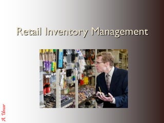 Retail Inventory Management
A. Umar
 