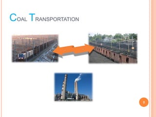 COAL TRANSPORTATION
5