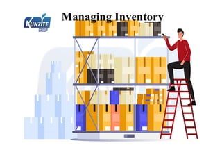 Managing Inventory
 