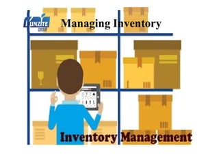 Managing Inventory
 