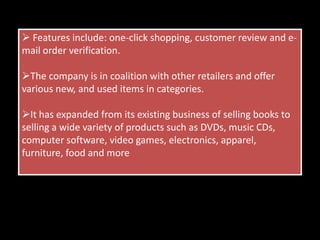   Consistently ranked as one of the best retail sites on the Internet.