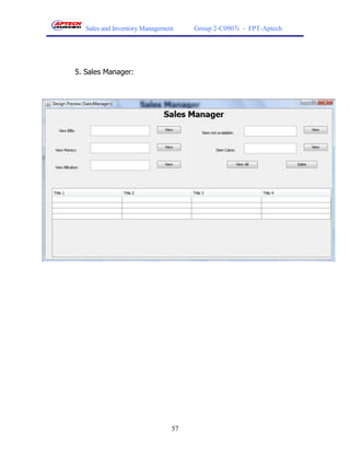 Sales and Inventory Management    Group 2-C0907i - FPT-Aptech




5. Sales Manager:




                                57
 