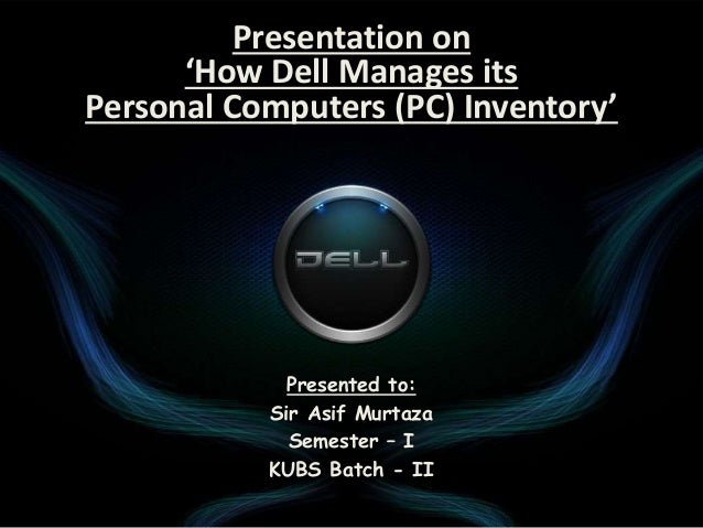 inventory management of dell direct model computers inventory