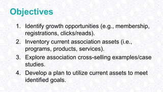 Inventory & Optimize Current Association Assets to Grow Engagement & Revenue