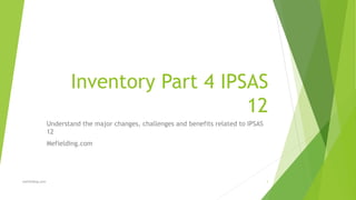 Ipsas 4 Inventory part 4 | PPTX