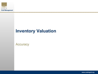 Inventory Valuation Accuracy  