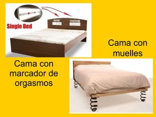 Cama con marcador de orgasmos Cama con muelles 