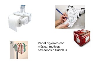 Papel higiénico con música, motivos navideños ó Sudokus 