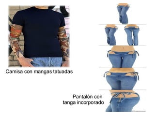 Camisa con mangas tatuadas Pantalón con  tanga incorporado 