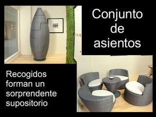 Conjunto de asientos Recogidos forman un sorprendente supositorio 