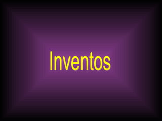Inventos 