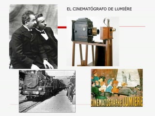 EL CINEMATÓGRAFO DE LUMIÉRE 