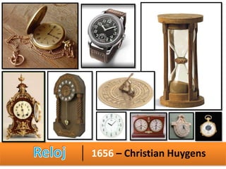 1656 – Christian Huygens
 