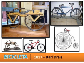 1817 – Karl Drais
 