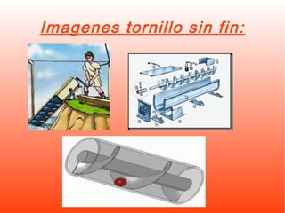 Imagenes tornillo sin fin:
 