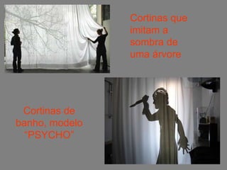 Cortinas que imitam a sombra de uma árvore Cortinas de banho, modelo “PSYCHO” 