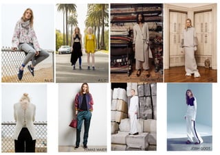 A.L.C
A.L.C A.L.C
TOMAS MAIER
SIMON MILLER
GABRIELA HEARST JOSH GOOT
ICB
 