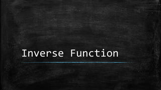Inverse Function
 