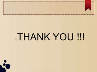 THANK YOU !!!
 