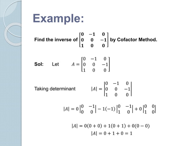 Inverse of matrices by cofactor method | PPT
