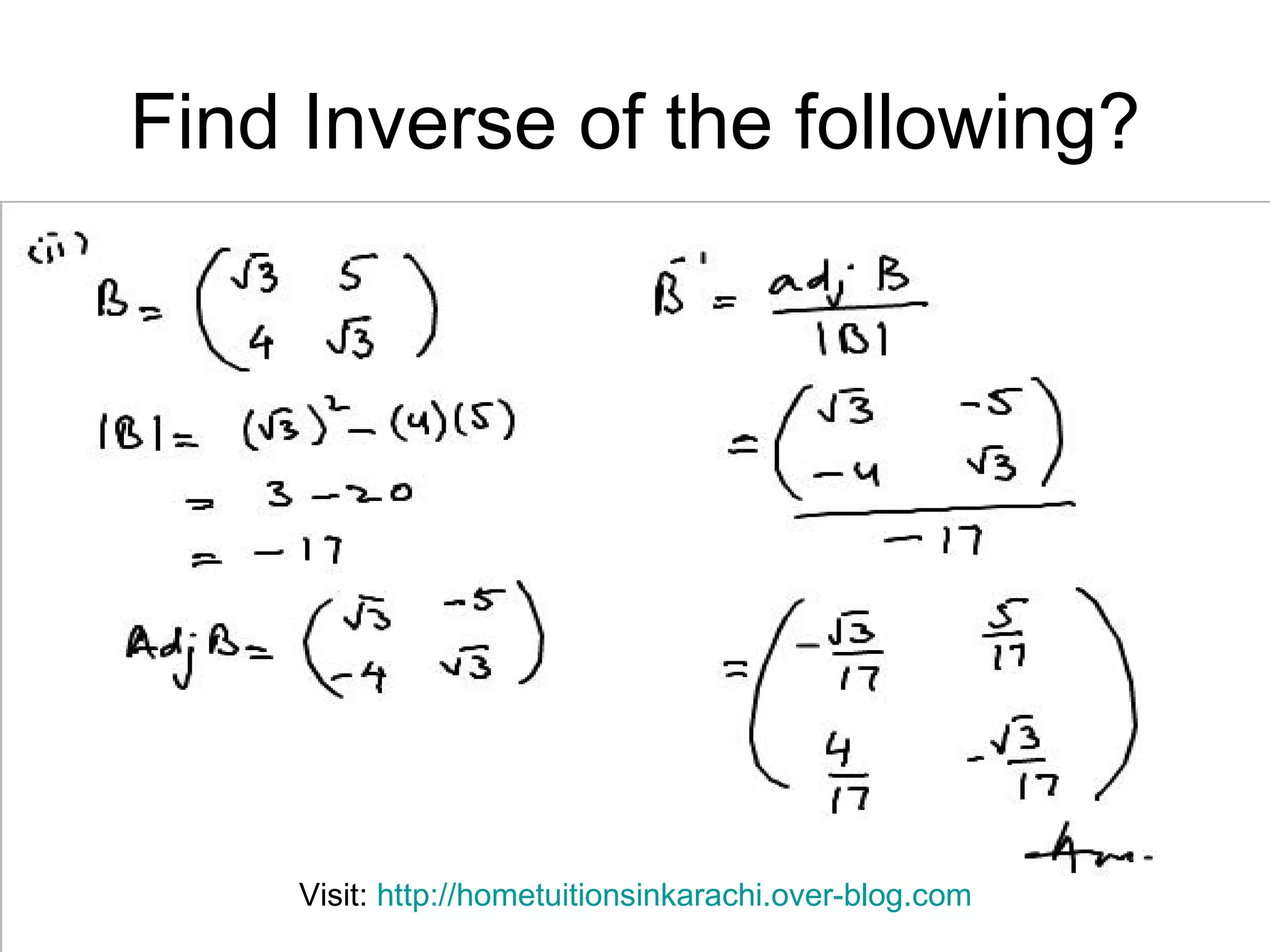 Find Inverse of the following? Visit: http://hometuitionsinkarachi.over-blog.com