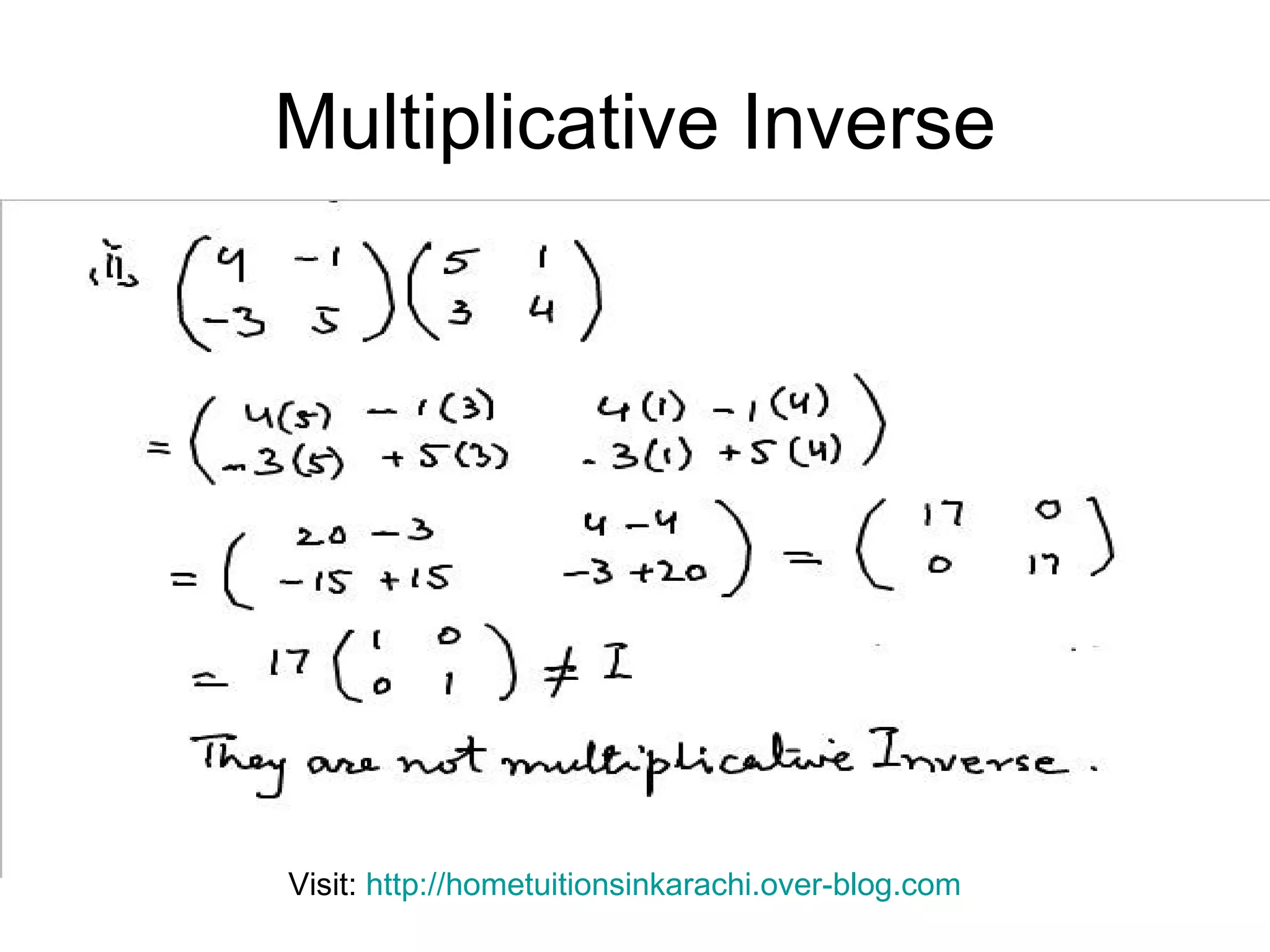 Multiplicative Inverse Visit: http://hometuitionsinkarachi.over-blog.com
