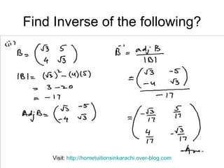 Find Inverse of the following? Visit:  http://hometuitionsinkarachi.over-blog.com   