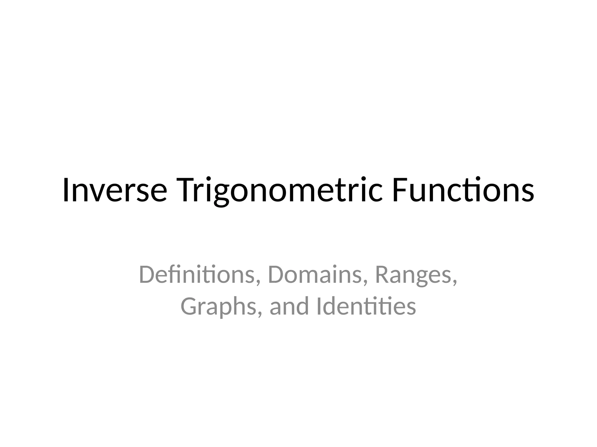 Inverse Trigonometric Function Presentation Pptx