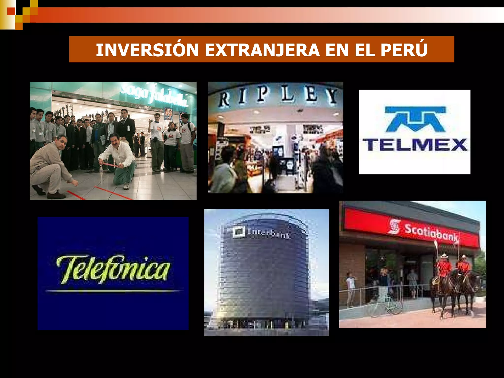INVERSIÓN EXTRANJERA EN EL PERÚ 