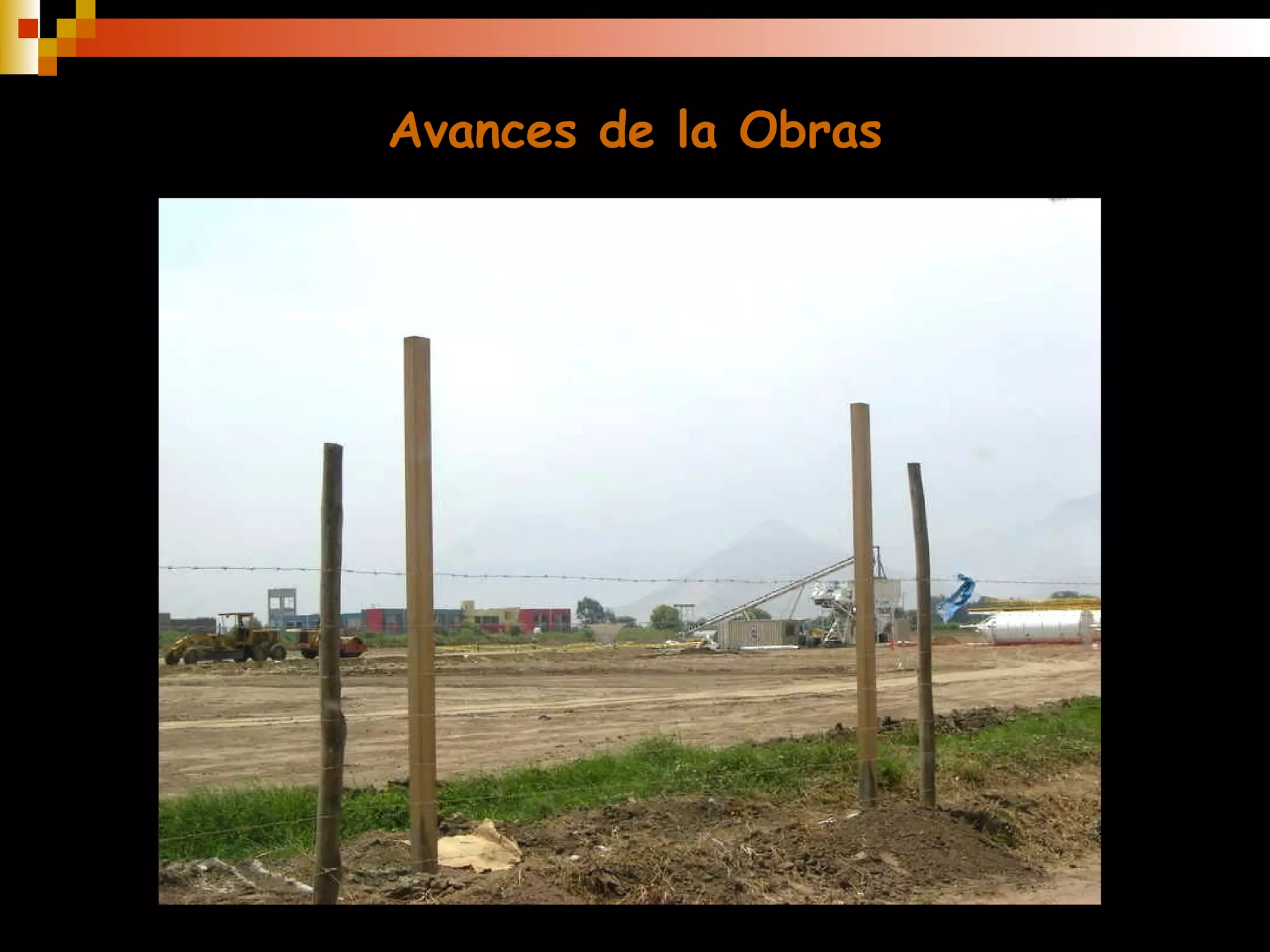 Avances de la Obras 