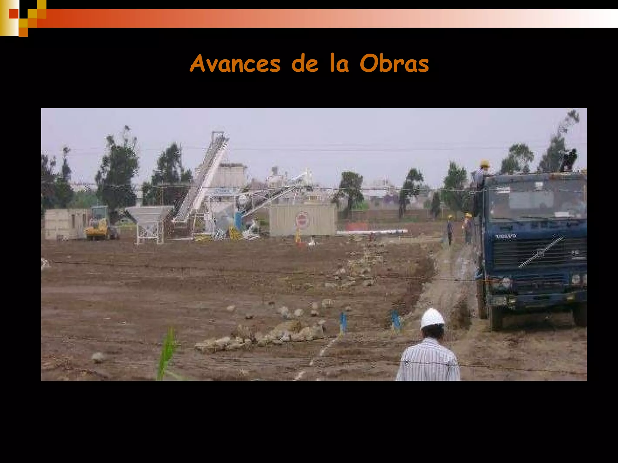 Avances de la Obras 