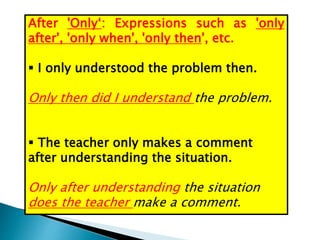 Only Then Inversion Examples inversions-in-english-1227710379658005-8.ppt