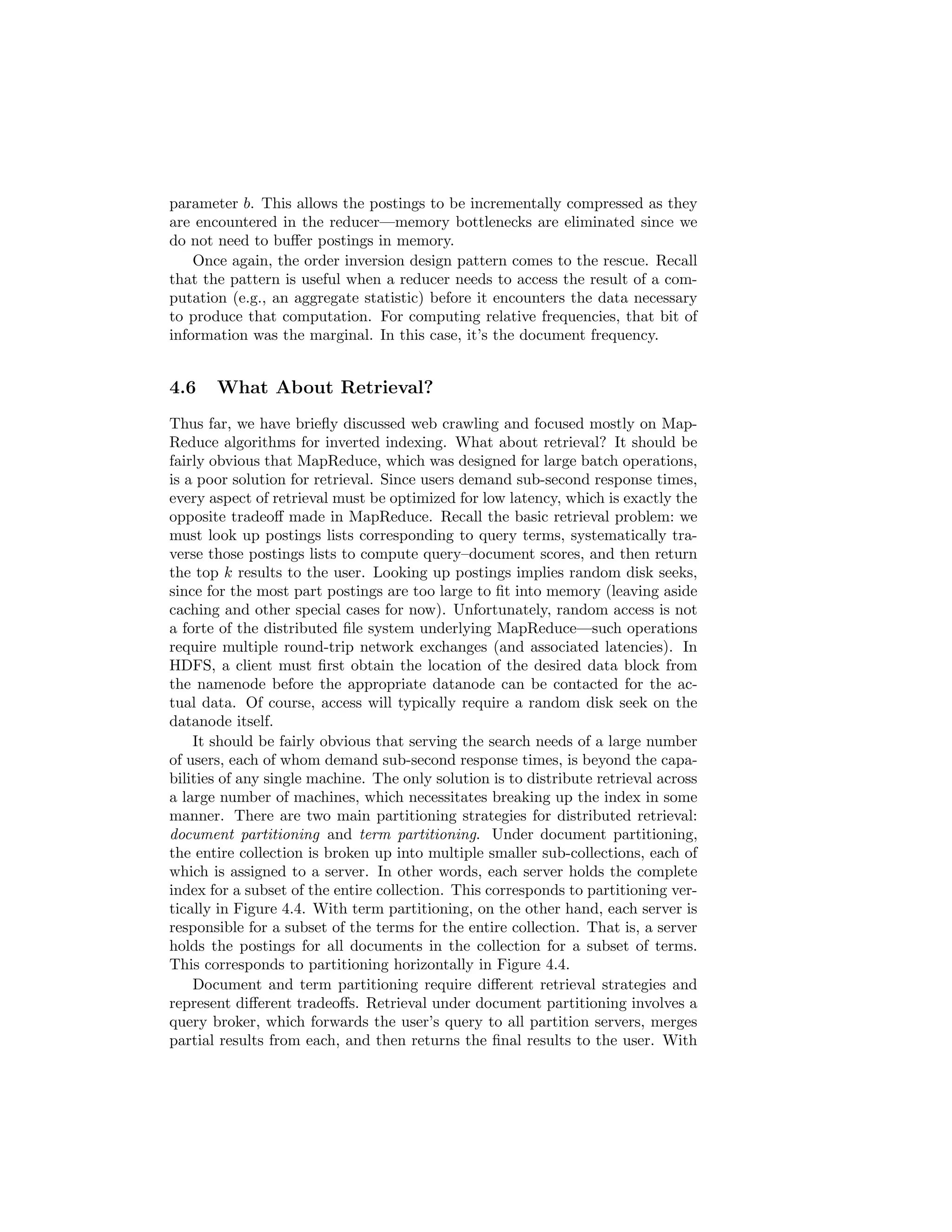 nal key-value pairs are written to disk and comprise the inverted index. 
Since each reducer writes its output in a separate  