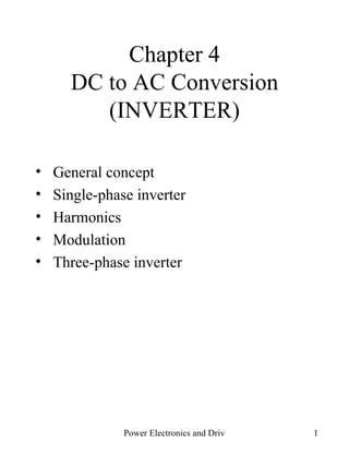 Chapter 4 DC to AC Conversion (INVERTER) ,[object Object],[object Object],[object Object],[object Object],[object Object]