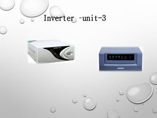 Inverter –unit-3
1
 