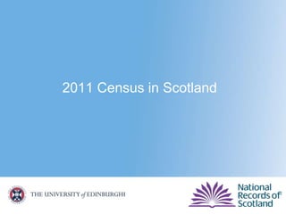 2011 Census in Scotland
 